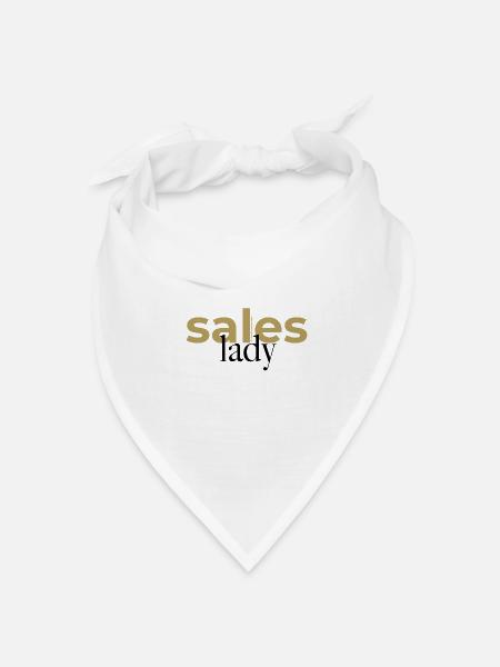 Sales Lady Spruch - Bandana Dreieckstuch - Weiß