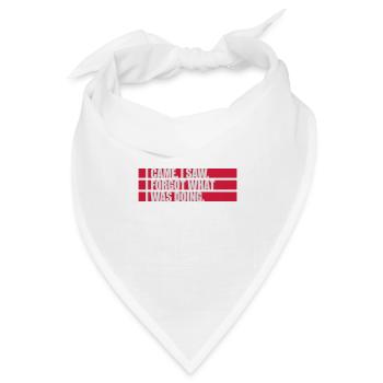 I came saw forget - Bandana Dreieckstuch - Weiß - Vorne