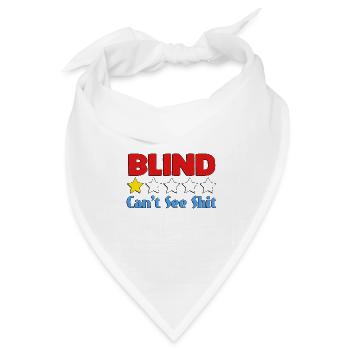 Blind kann Scheiße nicht sehen - Bandana Dreieckstuch - Weiß - Vorne