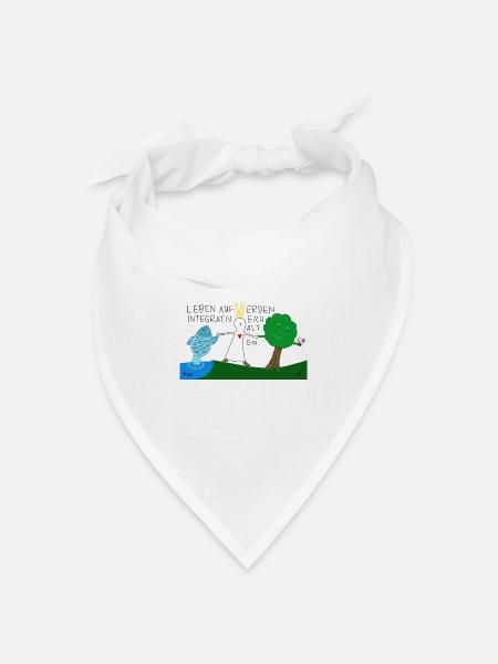 Leben auf Erden integrativ erhalten. - Bandana Dreieckstuch - Weiß