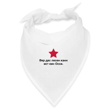 wer das lesen kann ist ein Ossi - Bandana Dreieckstuch - Weiß - Vorne