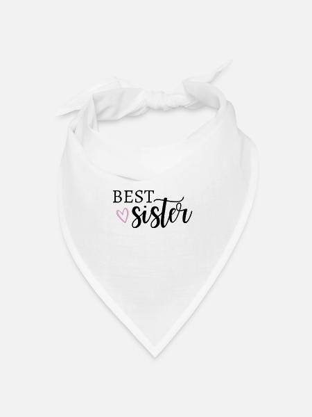 best sister/Schwester/Lieblingsschwester/Familie - Bandana Dreieckstuch - Weiß