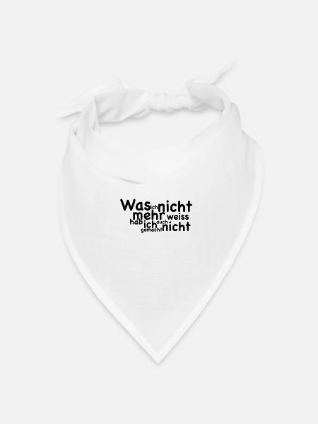 Cooler Spruch - Bandana Dreieckstuch - Weiß