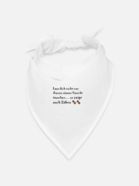 Süsse Gesichter können auch Zähne zeigen! - Bandana Dreieckstuch - Weiß