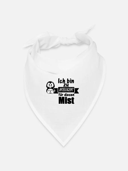 Pinguin Spruch - Zu intelligent Geschenk - Bandana Dreieckstuch - Weiß