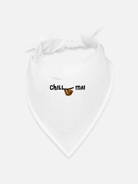 Chill ma! - Bandana Dreieckstuch - Weiß