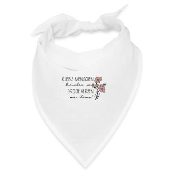 Kleine Menschen brauchen so große Herzen wie deins - Bandana Dreieckstuch - Weiß - Vorne