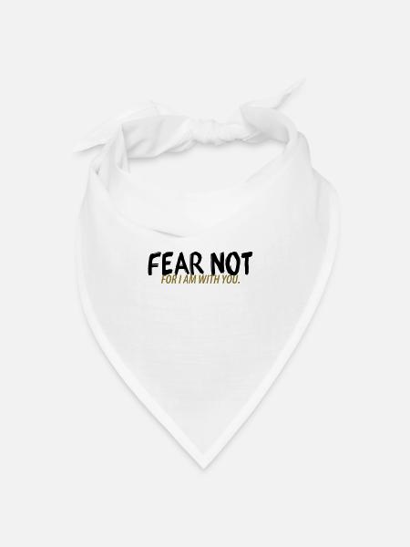 Fear not - Bandana Dreieckstuch - Weiß
