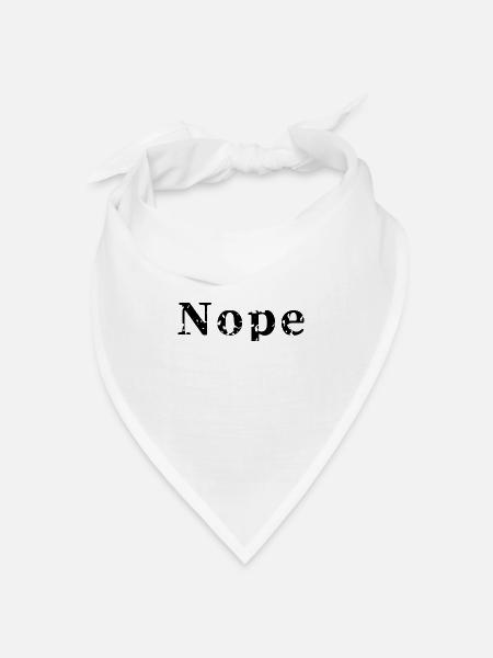 Nope - Bandana Dreieckstuch - Weiß