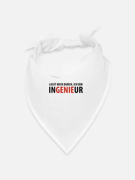 Lasst mich durch, ich bin Ingenieur - Bandana Dreieckstuch - Weiß