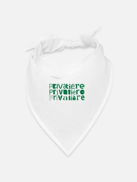 Privatier Privatière Wort Motto Spruch - Bandana Dreieckstuch - Weiß