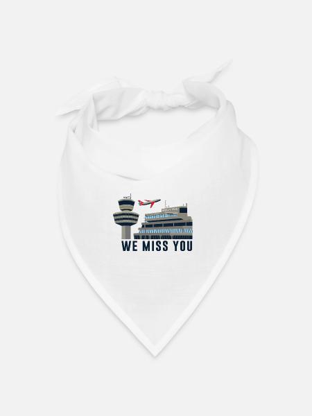 Flughafen Tegel, Berlin. We miss you - Bandana Dreieckstuch - Weiß
