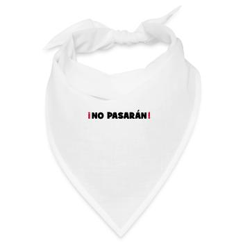 No Pasaran - Sie kommen nicht durch! - Bandana Dreieckstuch - Weiß - Vorne