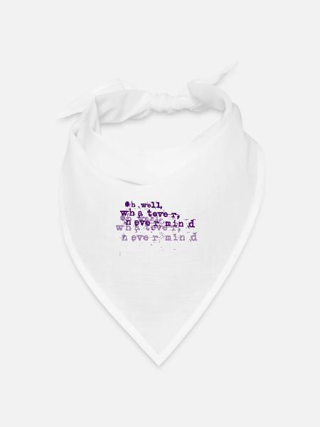 Vergiss es - Bandana Dreieckstuch - Weiß