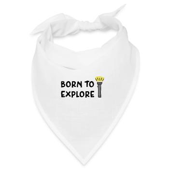 Urbex - Born to explore - Bandana Dreieckstuch - Weiß - Vorne
