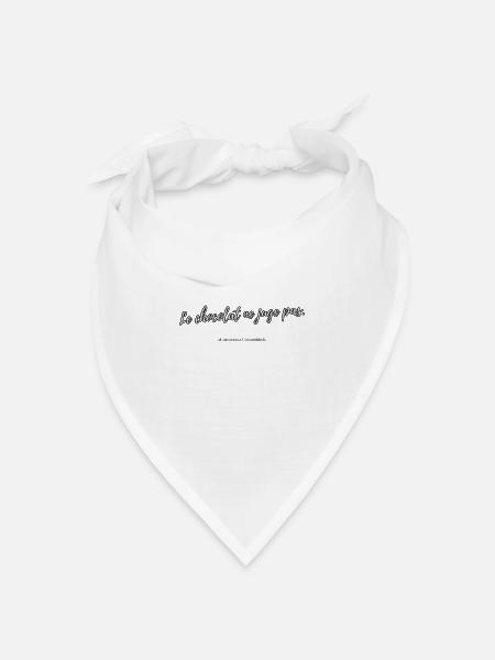 Schokolade urteilt nicht - Bandana Dreieckstuch - Weiß
