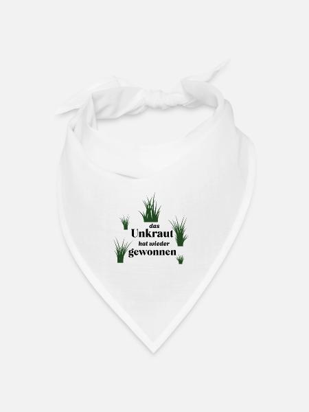 Unkraut - lustiger Spruch über Gartenarbeit/Garten - Bandana Dreieckstuch - Weiß