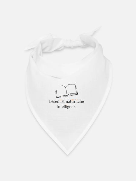 Lesen ist natürliche Intelligenz - Bandana Dreieckstuch - Weiß