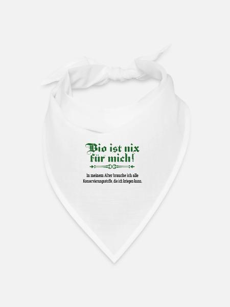 Bio ist nix für mich - Bandana Dreieckstuch - Weiß