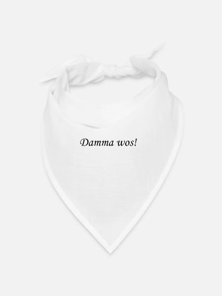 Damma wos! - Bandana Dreieckstuch - Weiß