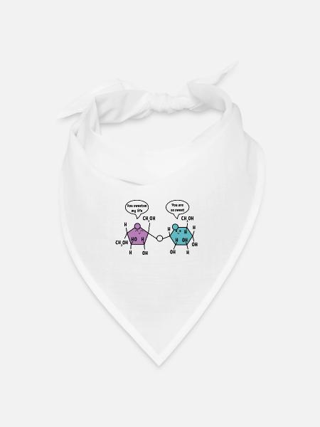 You are so sweet Chemie Chemiker Wissenschaft - Bandana Dreieckstuch - Weiß