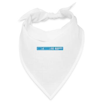dont hurry be happy - Bandana Dreieckstuch - Weiß - Vorne