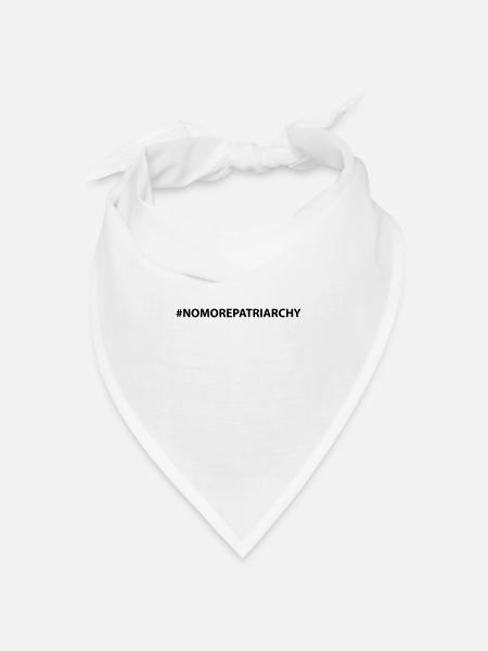 #nomorepatriarchy no more patriarchy - Bandana Dreieckstuch - Weiß