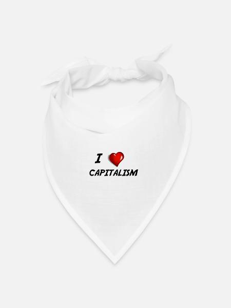 I love capitalism shirt. Kapitalismus Wirtschaft. - Bandana Dreieckstuch - Weiß