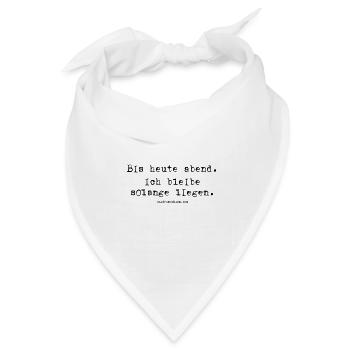 Ich bleibe liegen - Bandana Dreieckstuch - Weiß - Vorne