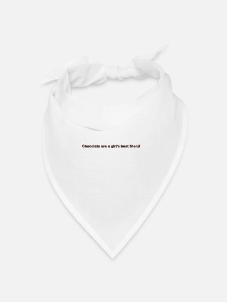 Schokolade ist die beste Freundin eines Mädchens - Bandana Dreieckstuch - Weiß