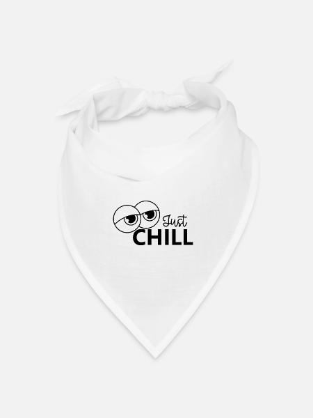 Just Chill / Just Relaxed - Bandana Dreieckstuch - Weiß