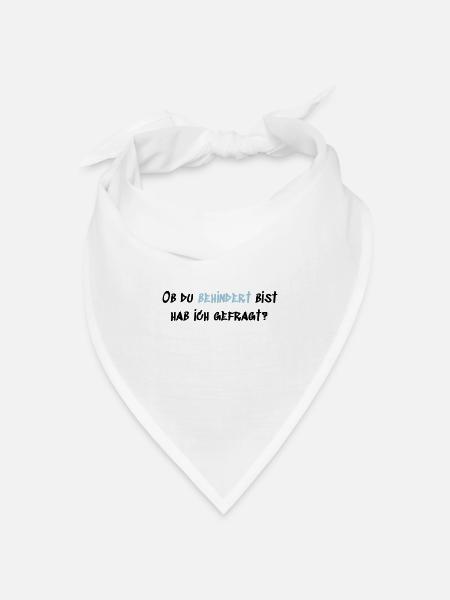 Behindert - Bandana Dreieckstuch - Weiß