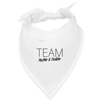 TEAM Mutter & Tochter – Mama Muttertag Kind - Bandana Dreieckstuch - Weiß - Vorne
