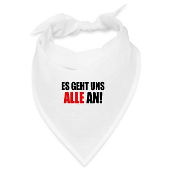 Es geht uns alle an - Bandana Dreieckstuch - Weiß - Vorne