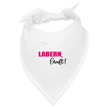 Labern Läuft - Bandana Dreieckstuch - Weiß - Vorne