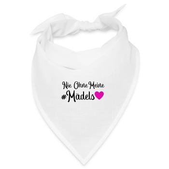 Nie ohne meine Mädels - Bandana Dreieckstuch - Weiß - Vorne