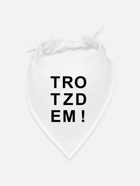 TROTZDEM - Bandana Dreieckstuch - Weiß