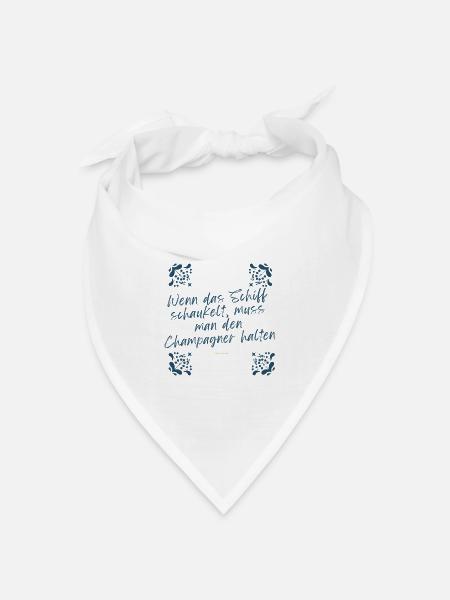 Wenn das Schiff schaukelt - Bandana Dreieckstuch - Weiß