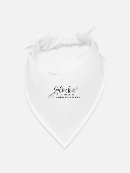 Glück ist die Summe schöner Erinnerungen - Bandana Dreieckstuch - Weiß