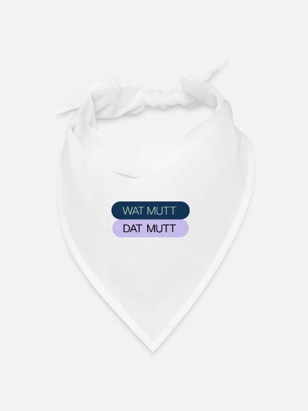 WAT MUTT - DAT MUTT - Bandana Dreieckstuch - Weiß