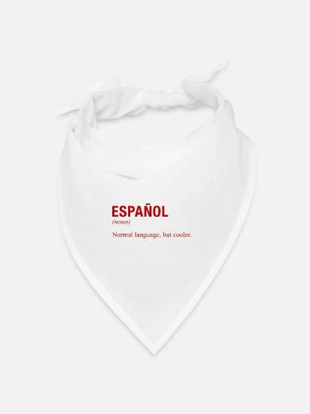 SPANISH Language Spanische Sprache Espanol Spanien - Bandana Dreieckstuch - Weiß