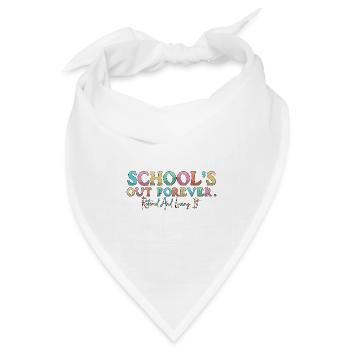 Die Schule ist für immer vorbei Pensionierter Lehrer - Bandana Dreieckstuch - Weiß - Vorne