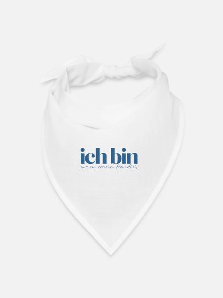 Ich bin nur aus Versehen freundlich - Bandana Dreieckstuch - Weiß
