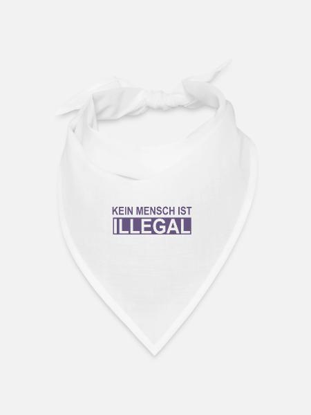 Kein Mensch ist Illegal - Bandana Dreieckstuch - Weiß
