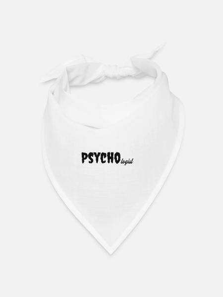 Psycho Loge– Lustiges Psychologen Shirt - Bandana Dreieckstuch - Weiß