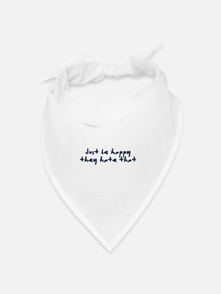 Just be happy - Bandana Dreieckstuch - Weiß