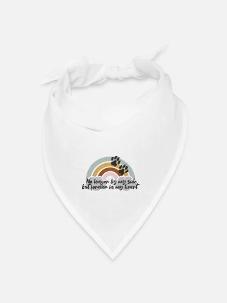 No longer by my side but forever in my heart - Bandana Dreieckstuch - Weiß
