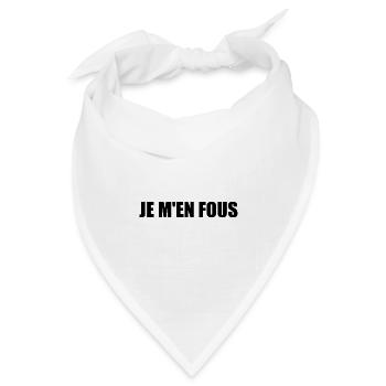 je m'en fous - Bandana Dreieckstuch - Weiß - Vorne