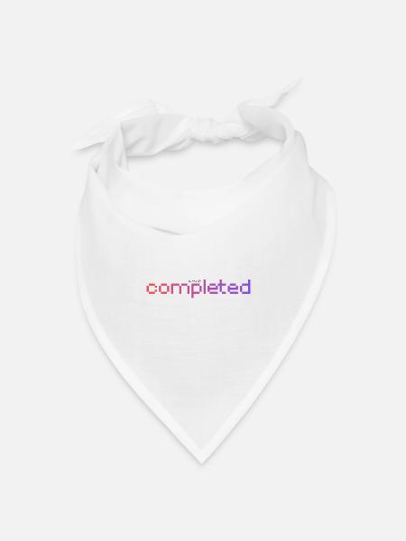 Already completed! - Bandana Dreieckstuch - Weiß