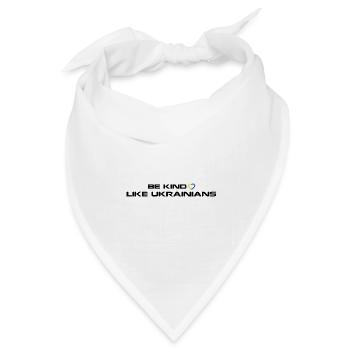 Sei freundlich wie Ukrainer - Bandana Dreieckstuch - Weiß - Vorne